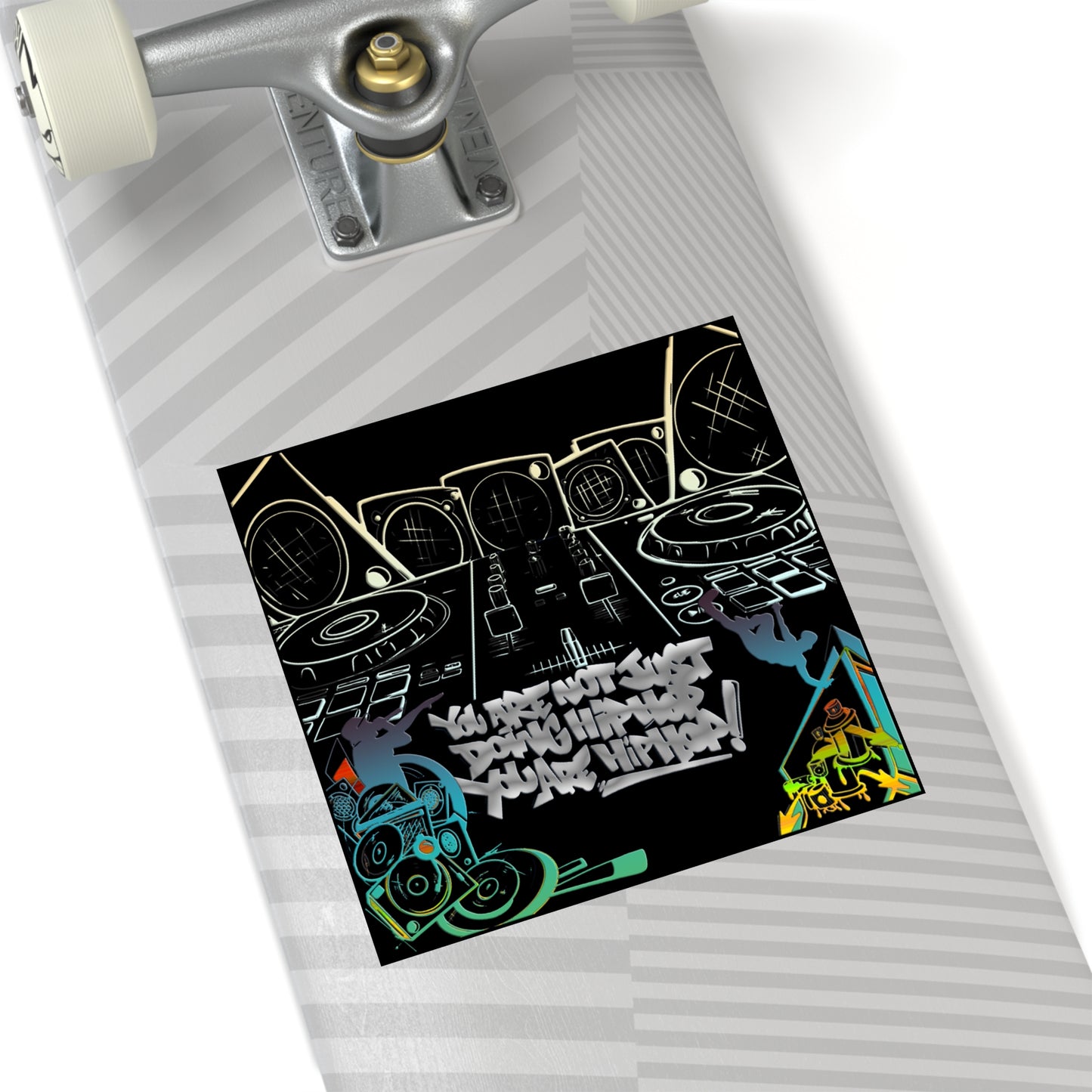 You are Hip Hop! Vinyl Stickers, Indoor\Outdoor