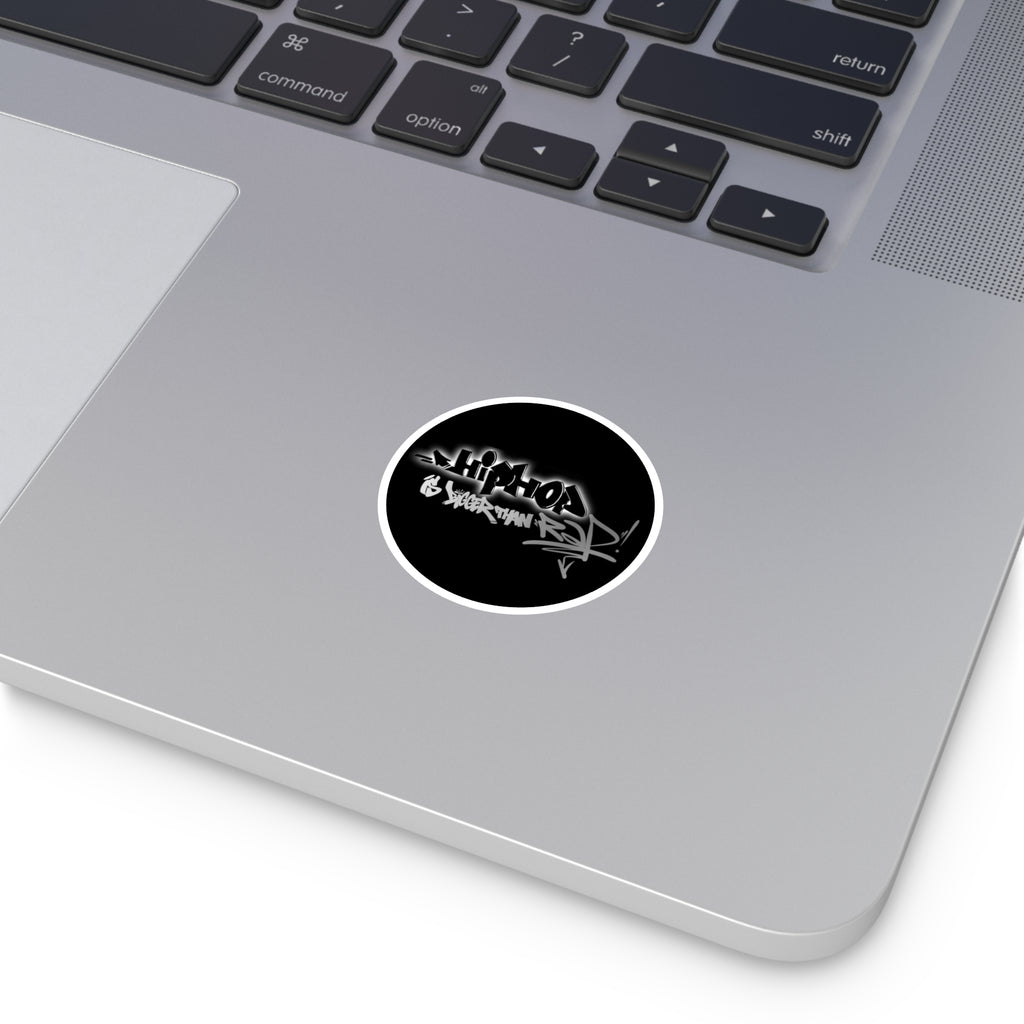 Hip Hop is Bigger than Rap! Vinyl Sticker, Indoor\Outdoor