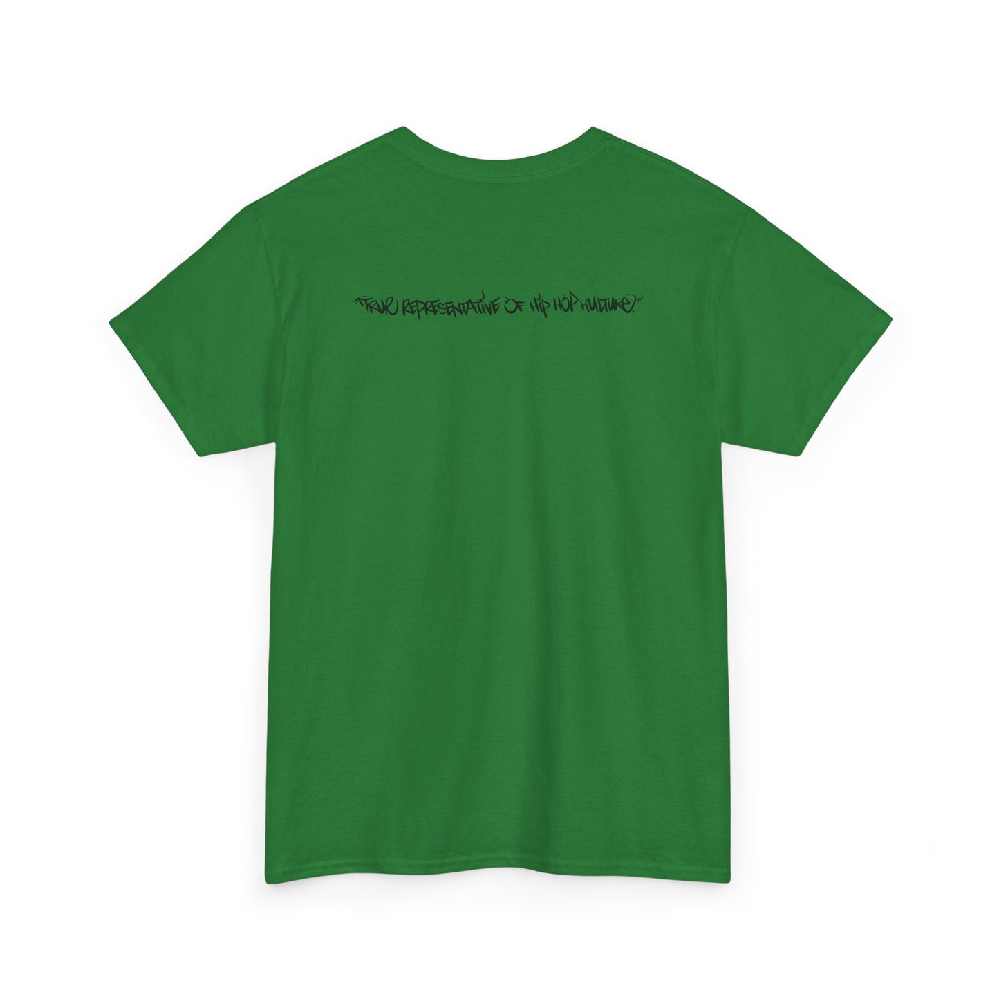 Hip Hop is bigger than Rap! Heavy Cotton Tee