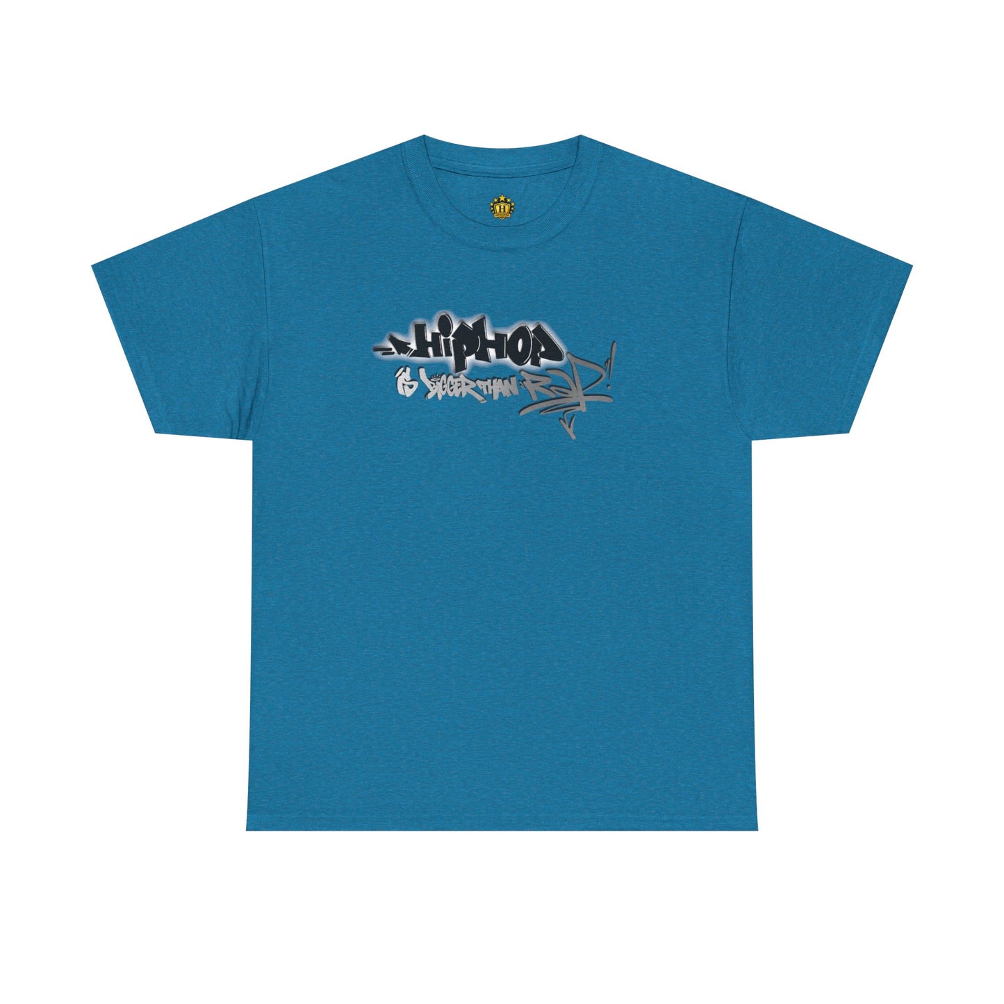 Hip Hop is bigger than Rap! Heavy Cotton Tee