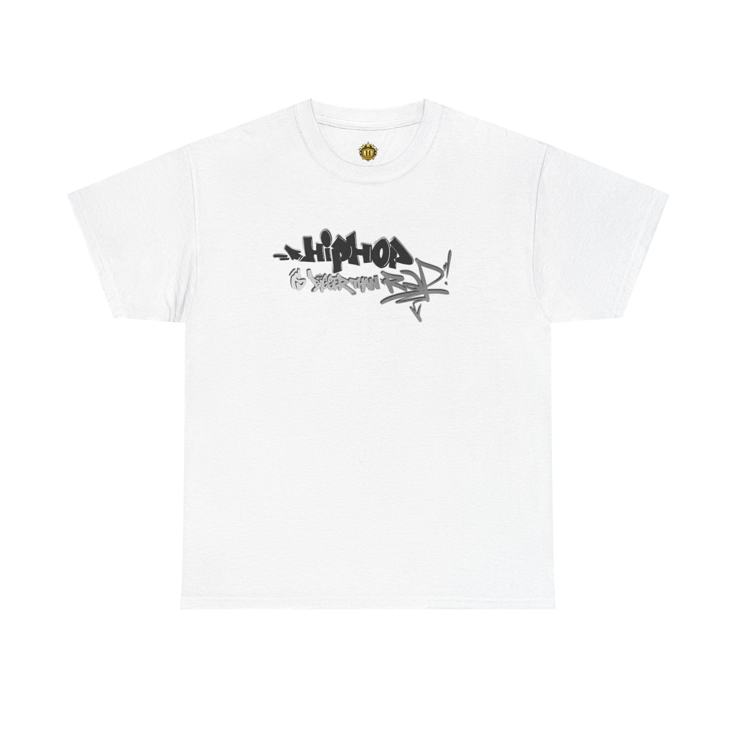 Hip Hop is bigger than Rap! Heavy Cotton Tee