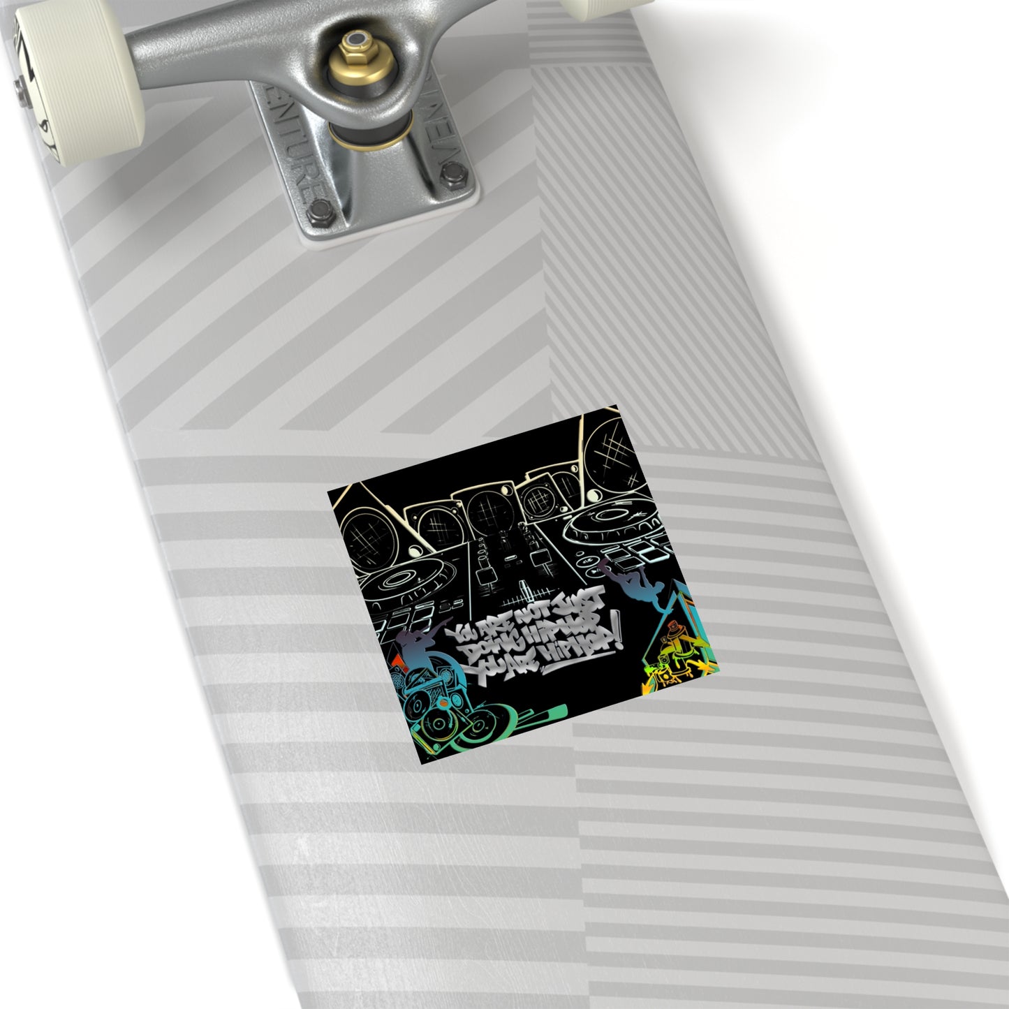 You are Hip Hop! Vinyl Stickers, Indoor\Outdoor