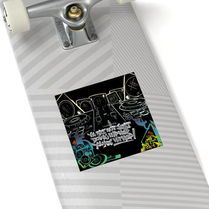 You are Hip Hop! Vinyl Stickers, Indoor\Outdoor