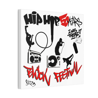 Hip Hop 50 Years Block Festival - Canvas Stretched, 0.75"