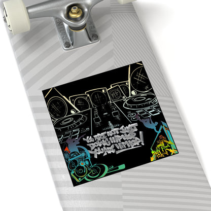 You are Hip Hop! Vinyl Stickers, Indoor\Outdoor
