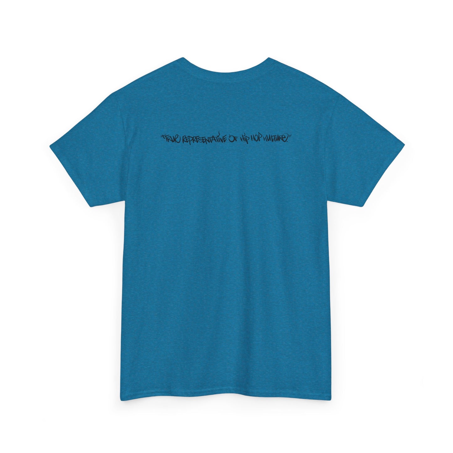 Hip Hop is bigger than Rap! Heavy Cotton Tee