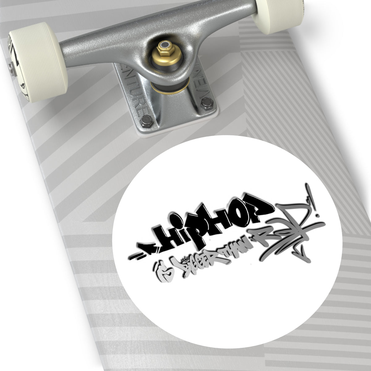 Hip Hop is Bigger than Rap! - Vinyl Sticker, Indoor\Outdoor