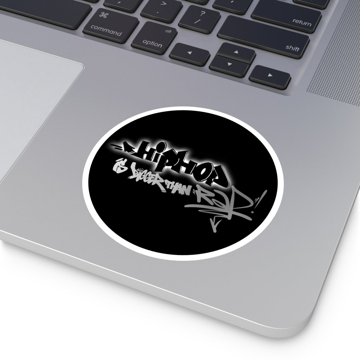 Hip Hop is Bigger than Rap! Vinyl Sticker, Indoor\Outdoor